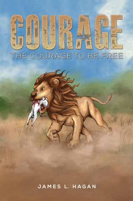 Book cover of: Courage. By: James L. Hagan