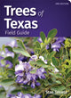 Book cover of: Trees of Texas Field Guide. By: Stan Tekiela