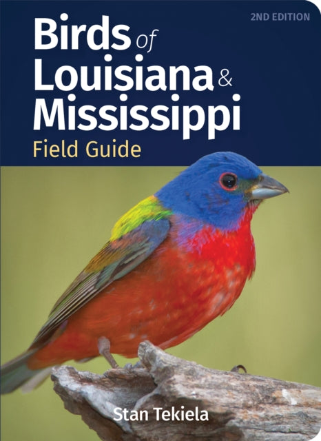 Book cover of: Birds of Louisiana & Mississippi Field Guide. By: Stan Tekiela