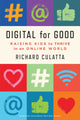 Book cover of: Digital for Good. By: Richard Culatta