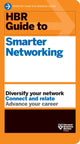 Book cover of: HBR Guide to Smarter Networking (HBR Guide Series). By: Harvard Business Review Harvard Business Review