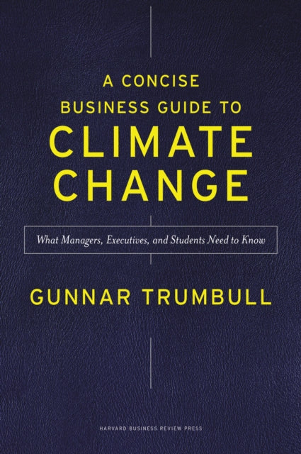 Book cover of: Concise Business Guide to Climate Change