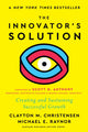 Book cover of: Innovator's Solution. By: Clayton M. Christensen