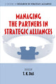 Book cover of: Managing the Partners in Strategic Alliances. By: T. K. Das