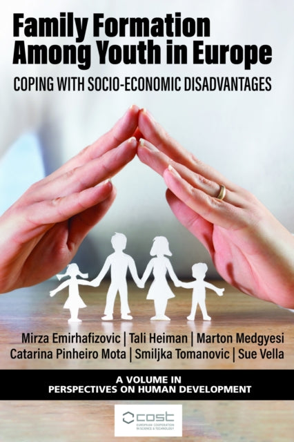 Book cover of: Family Formation Among Youth in Europe. By: Mirza Emirhafizovic