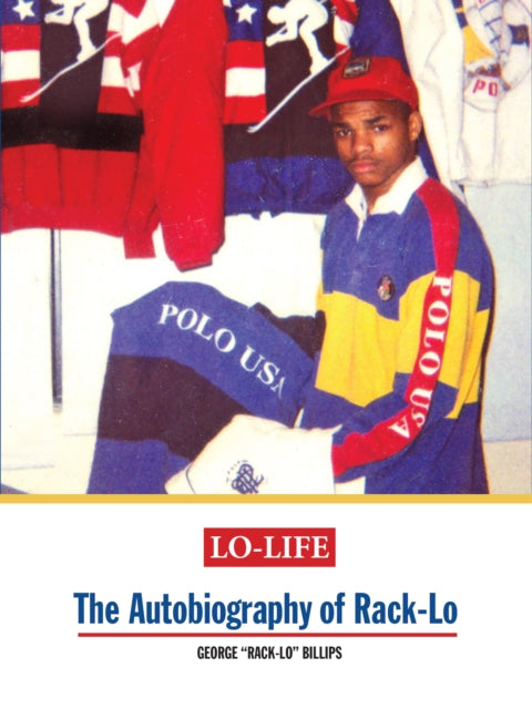 Book cover of: Lo-Life. By: George "Rack-Lo" Billips