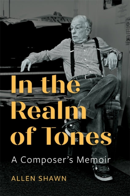 Book cover of: In the Realm of Tones. By: Allen Shawn