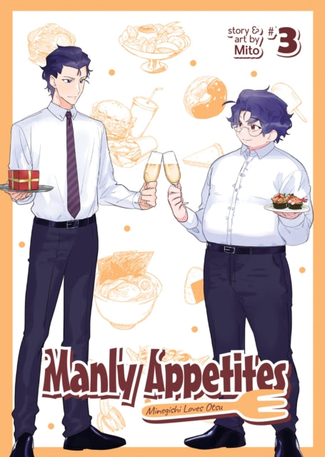 Book cover of: Manly Appetites: Minegishi Loves Otsu Vol. 3. By: Mito