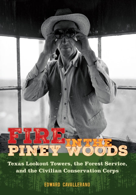 Book cover of: Fire in the Piney Woods. By: Edward Cavallerano