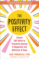Book cover of: The Positivity Effect. By: Dan Tomasulo