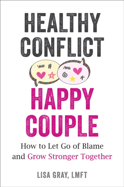 Book cover of: Healthy Conflict, Happy Couple. By: Lisa Gray