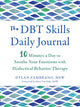 Book cover of: The DBT Skills Daily Journal. By: Dylan Zambrano