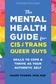 Book cover of: The Mental Health Guide for Cis and Trans Queer Guys