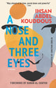 Book cover of: Nose and Three Eyes. By: Ihsan Abdel Kouddous