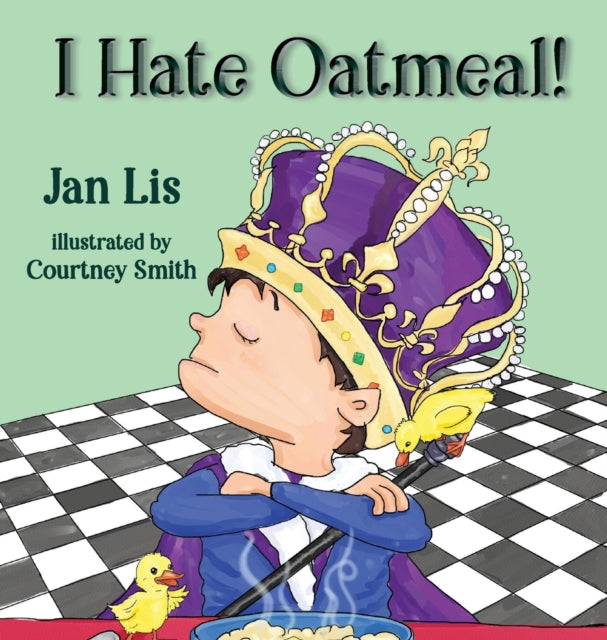 Book cover of: I Hate Oatmeal