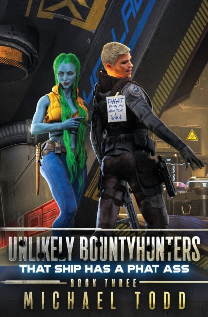 Book cover of: That SHIP Has A Phat Ass