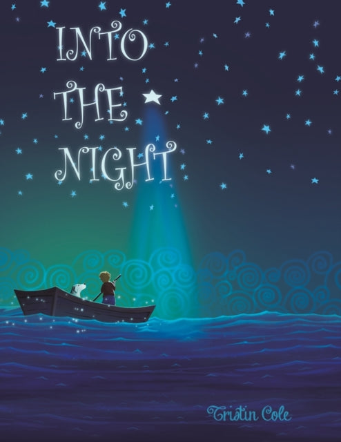Book cover of: Into the Night. By: Tristin Cole