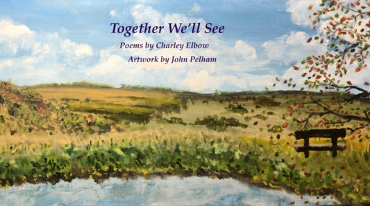 Book cover of: Together We'll See. By: John Pelham