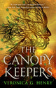 Book cover of: Canopy Keepers. By: Veronica G. Henry