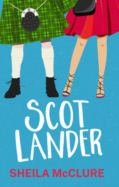 Book cover of: Scotlander. By: Sheila McClure