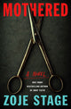 Book cover of: Mothered. By: Zoje Stage