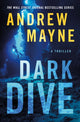Book cover of: Dark Dive. By: Andrew Mayne