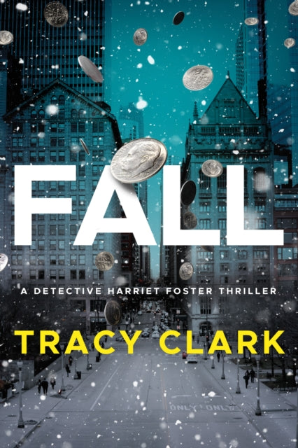 Book cover of: Fall. By: Tracy Clark