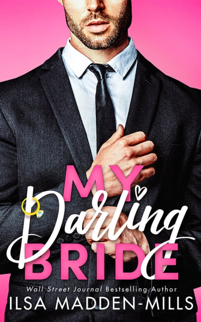 Book cover of: My Darling Bride. By: Ilsa Madden-Mills