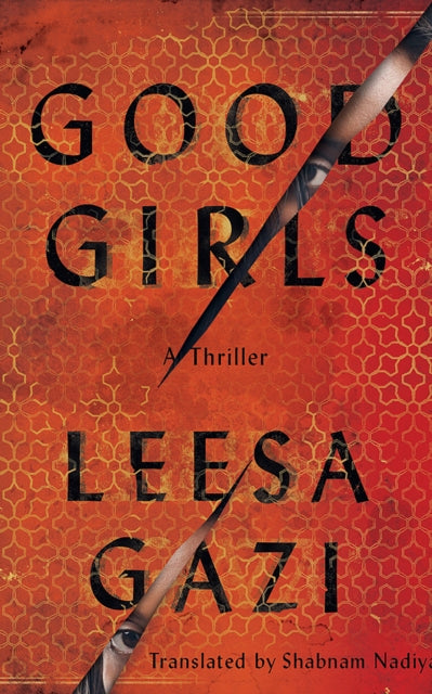 Book cover of: Good Girls. By: Leesa Gazi