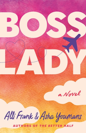 Boss Lady, A Novel