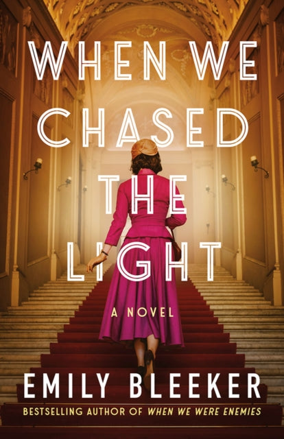 Book cover of: When We Chased the Light. By: Emily Bleeker