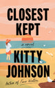 Closest Kept, A Novel 9781662518102 Kitty Johnson