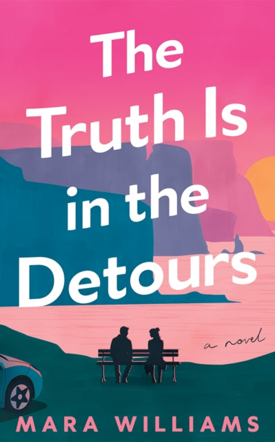 Book cover of: Truth Is in the Detours. By: Mara Williams