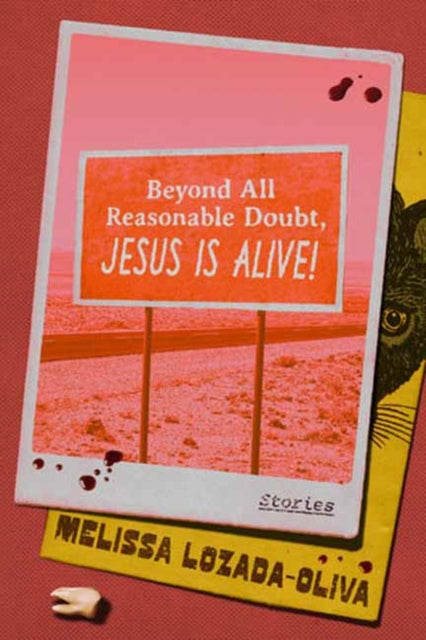 Beyond All Reasonable Doubt, Jesus Is Alive!, Stories 9781662601828 Melissa Lozada-Oliva