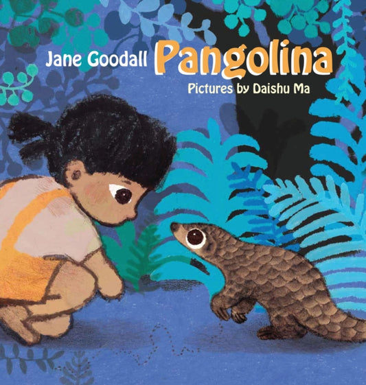 Book cover of: Pangolina. By: Jane Goodall
