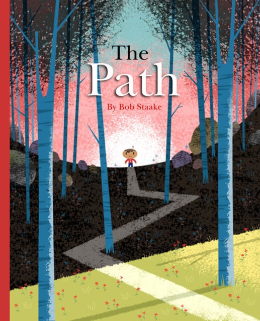 Book cover of: Path, The. By: Bob Staake