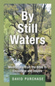 Book cover of: By Still Waters. By: David Purchase
