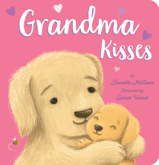 Book cover of: Grandma Kisses. By: Danielle McLean