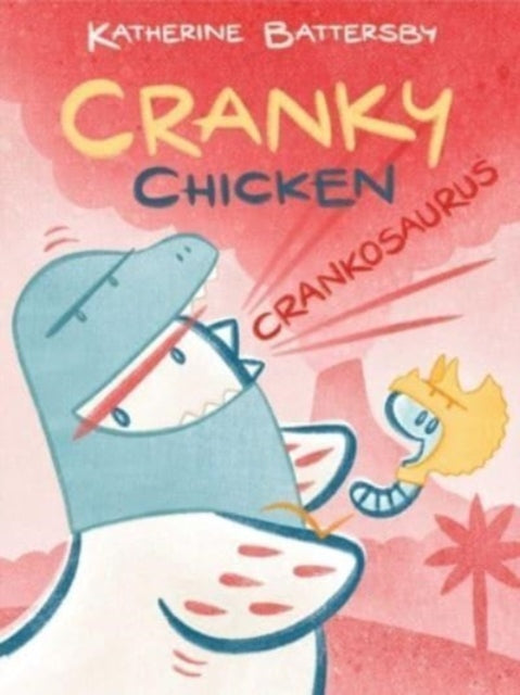 Book cover of: Crankosaurus. By: Katherine Battersby