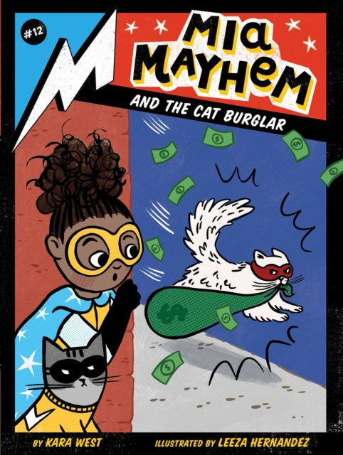 Book cover of: Mia Mayhem and the Cat Burglar. By: Kara West
