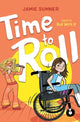 Book cover of: Time to Roll. By: Jamie Sumner