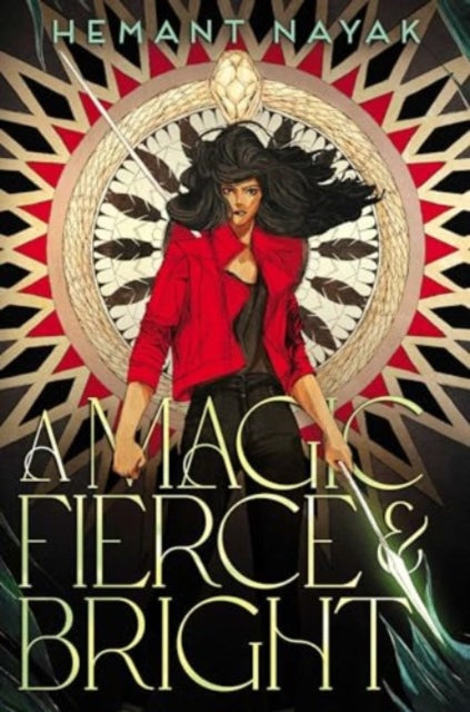 A Magic Fierce and Bright