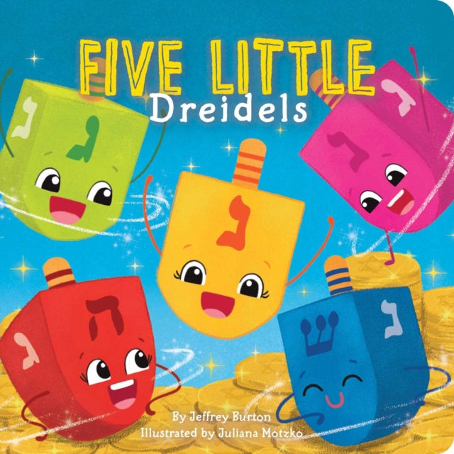 Book cover of: Five Little Dreidels. By: Jeffrey Burton