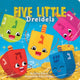 Book cover of: Five Little Dreidels. By: Jeffrey Burton