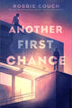Book cover of: Another First Chance. By: Robbie Couch