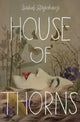 Book cover of: House of Thorns. By: Isabel Strychacz