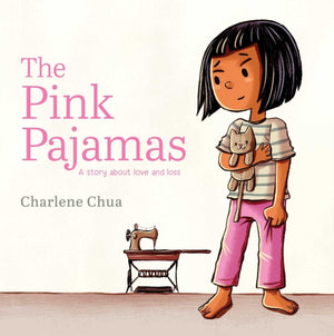 Pink Pajamas, A Story About Love and Loss