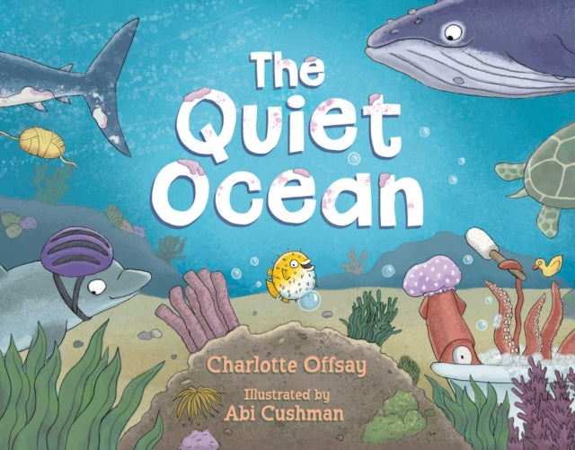 The Quiet Ocean