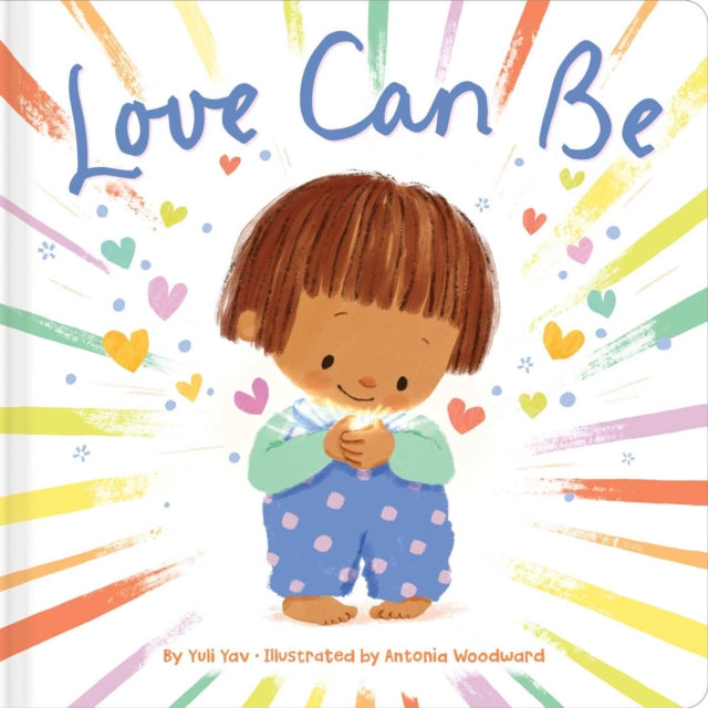 Book cover of: Love Can Be. By: Yuli Yav