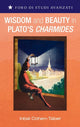 Book cover of: Wisdom and Beauty in Plato's Charmides. By: Inbal Cohen-Taber